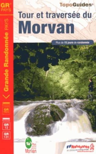 Traversée du Morvan GR13/GR131 +15j. rand .N03/2017. (0111): Plus de 15 jours de randonnée Geology & Geography
