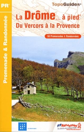 Drome a Pied du Vercors a la Provence 50PR: FFR.D026 Geology & Geography