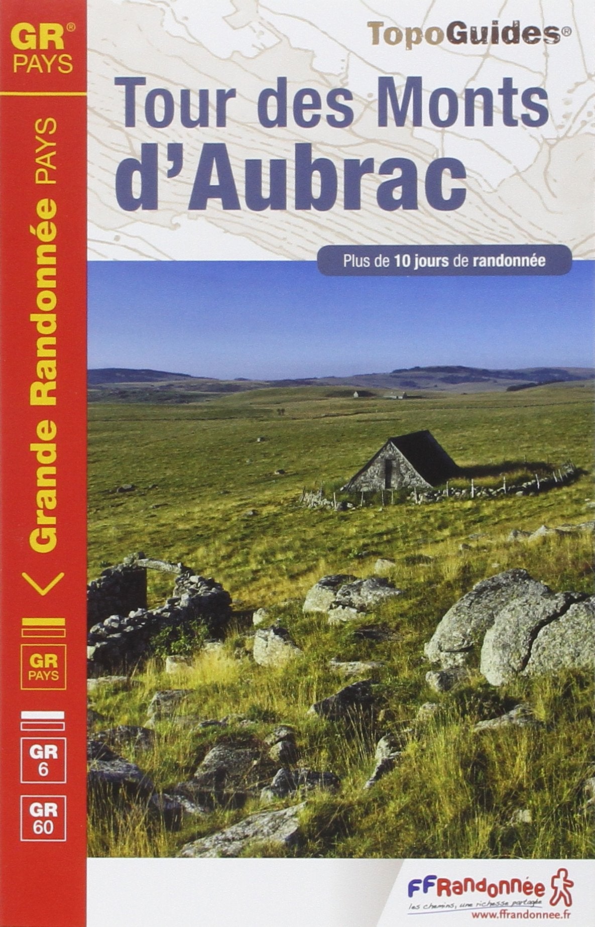 Tour Monts d'Aubrac GR6/60/GRP Plus de 10 Jours de Randonnee (2013): Plus de 10 jours de randonnée Geology & Geography