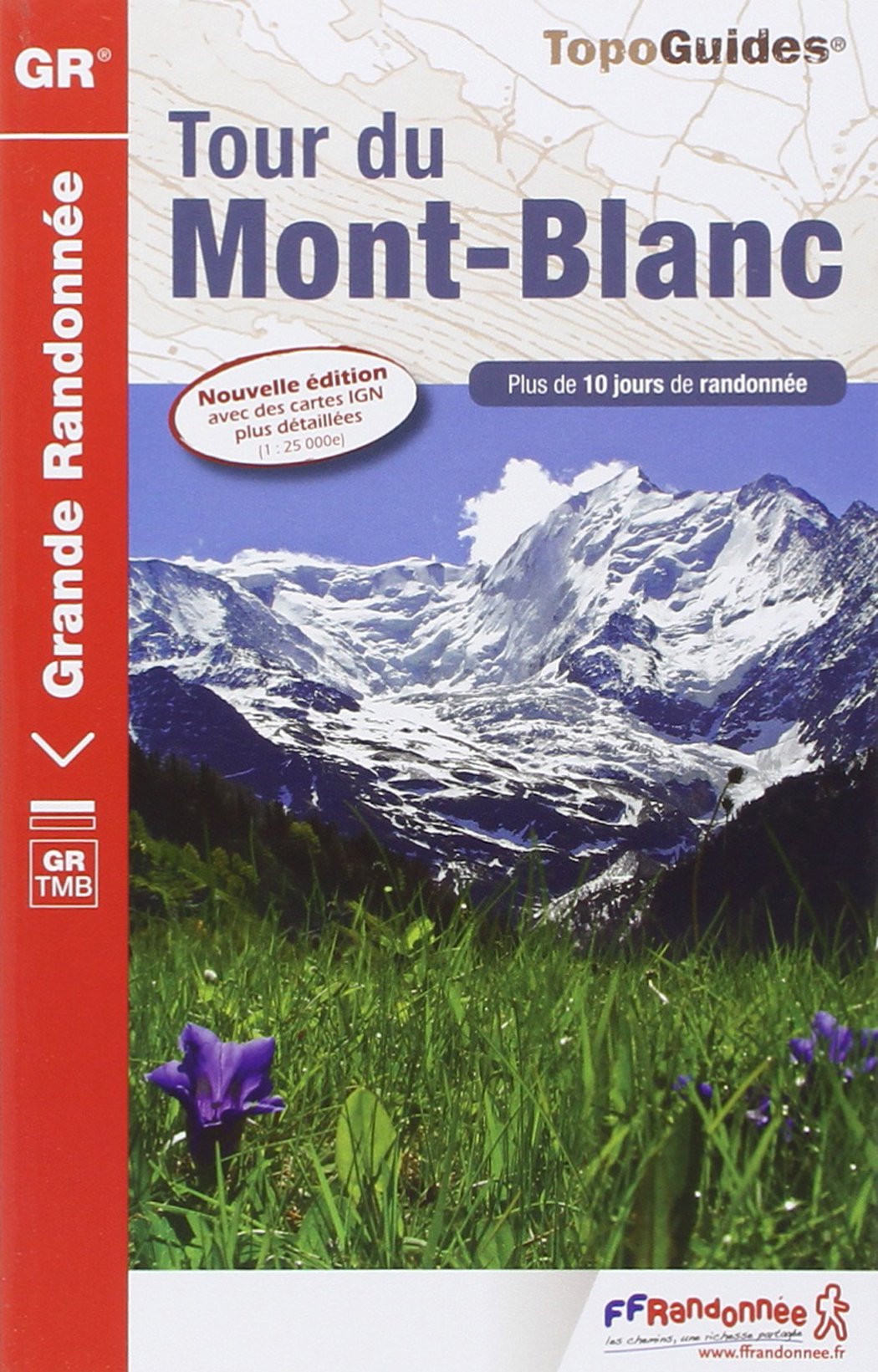 Tour du Mont-Blanc GR +10 Jours de Randonnees (2014): Plus de 10 jours de randonnée Geology & Geography