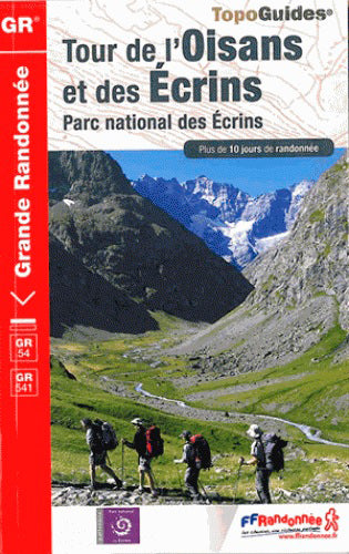 Tour de l'Oisans et des Ecrins : parc national des Ecrins : plus de 10 jours de randonnée Geology & Geography