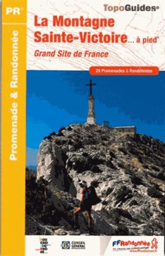 Montagne Ste-Victoire à pied 28PR (P131): Grand site de France Geology & Geography
