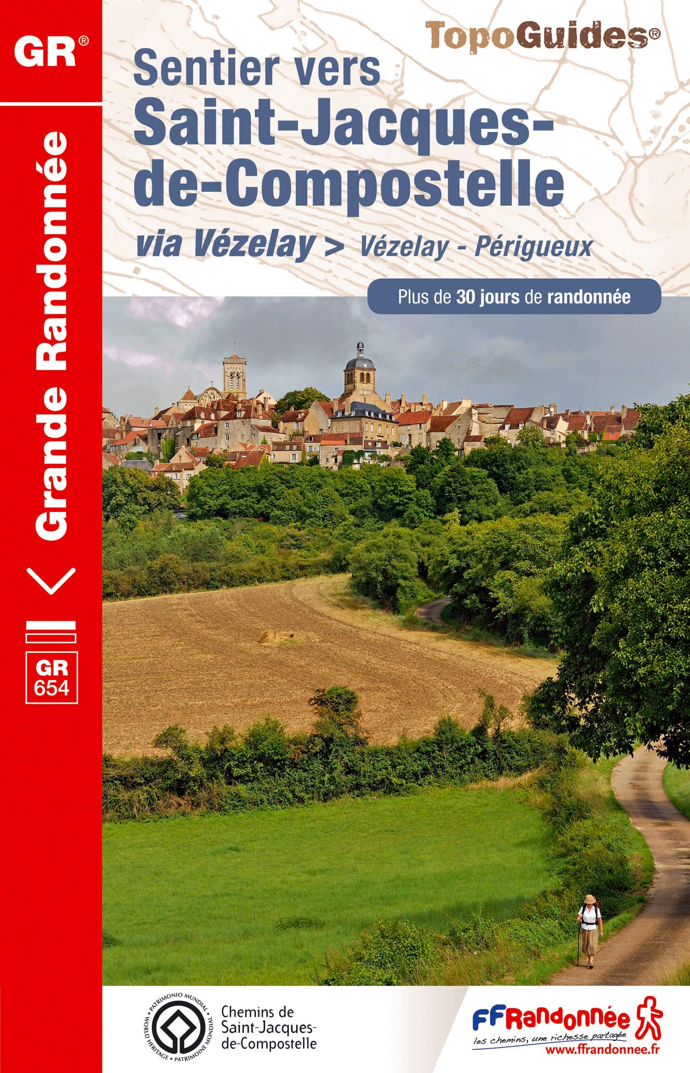 Sentier Saint-Jacques-de-Comp. via Vézelay-Périgueux GR654 (6542): Vézelay-Périgueux. Plus de 30 jours de randonnée Geology & Geography