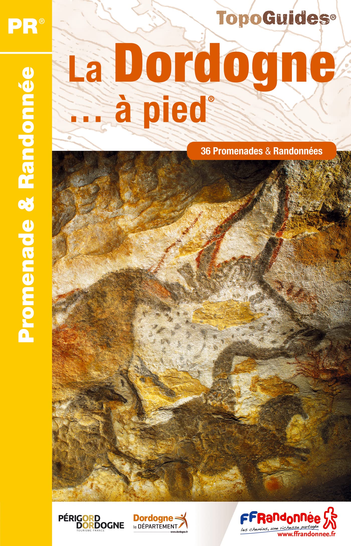 La Dordogne... à pied : 36 promenades & randonnées book