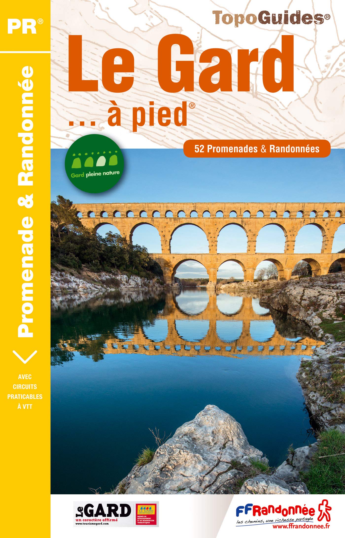 Le Gard... a pied : 52 promenades & randonnees book