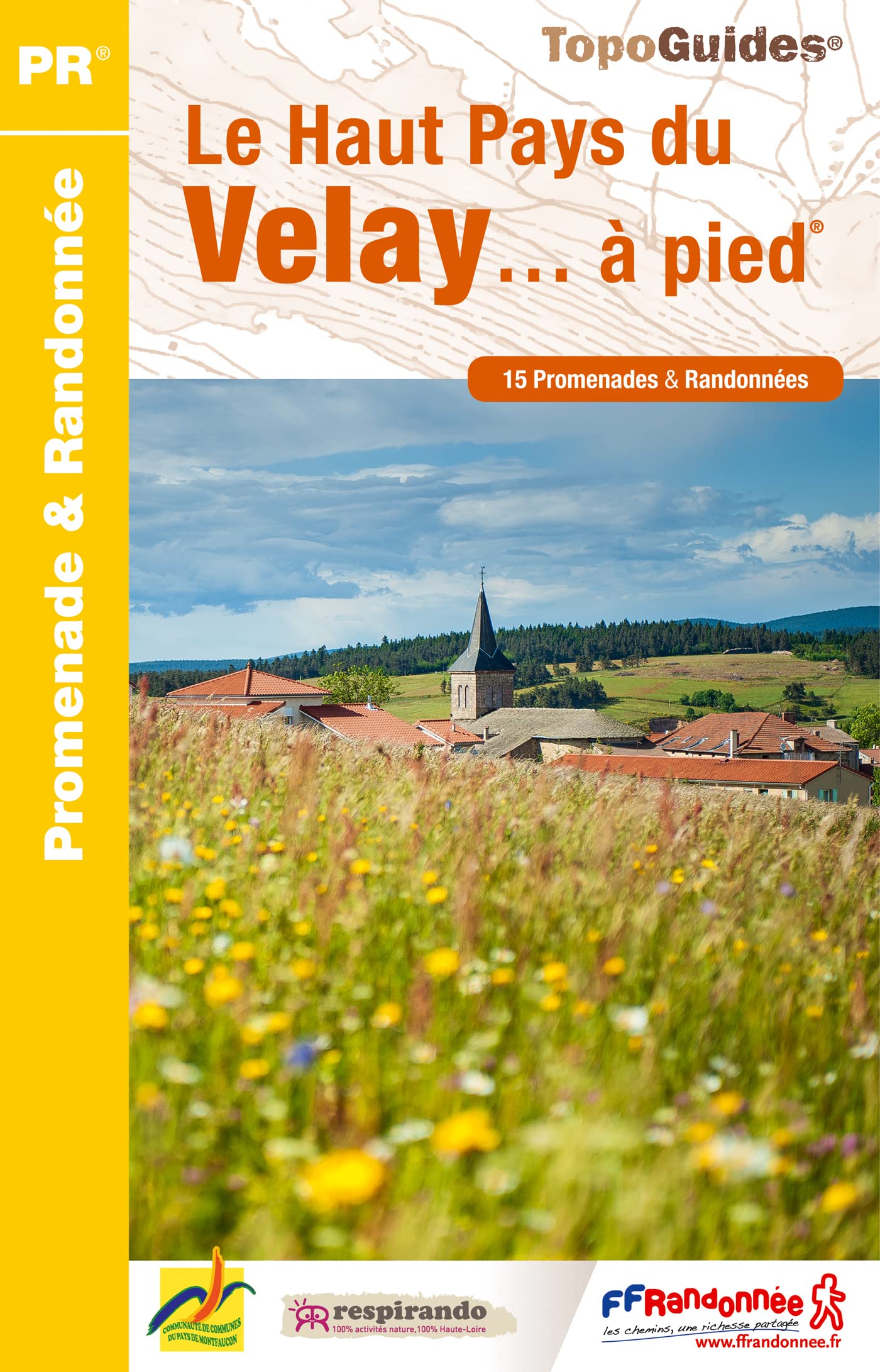 HAUT PAYS VELAY A PIED NED 2015 - PR - 43 - P436 book