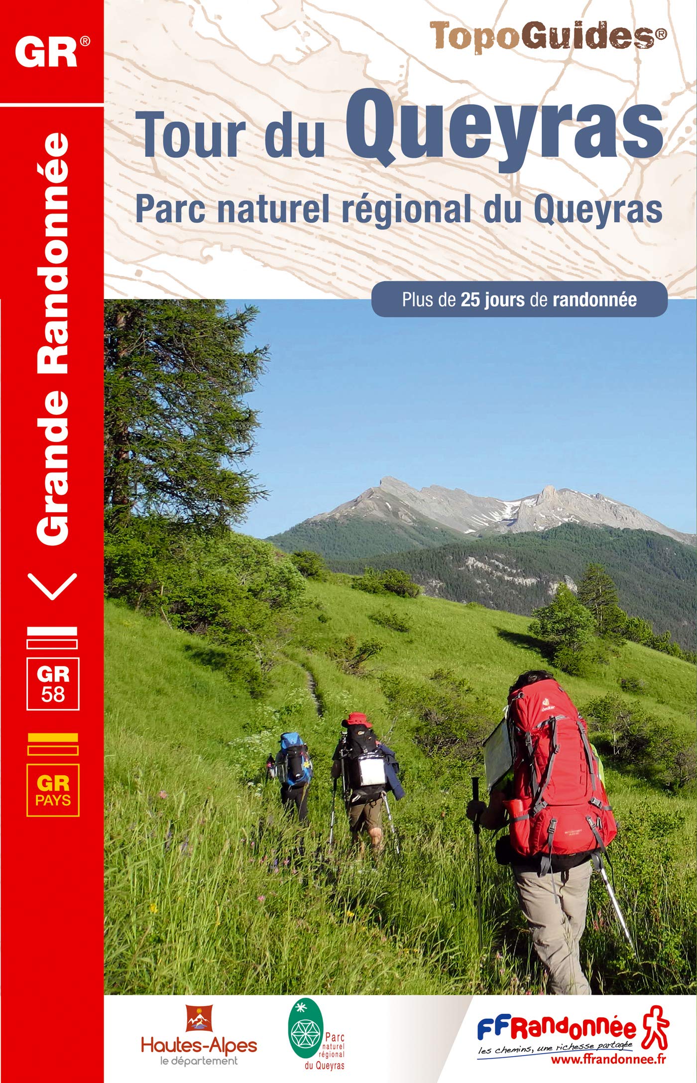 Tour du Queyras GR58 PNR +25j. rand. (0505): tour de Queyras (Topo-guide des sentiers de randonnée GR, 505, Band 505) Geology & Geography