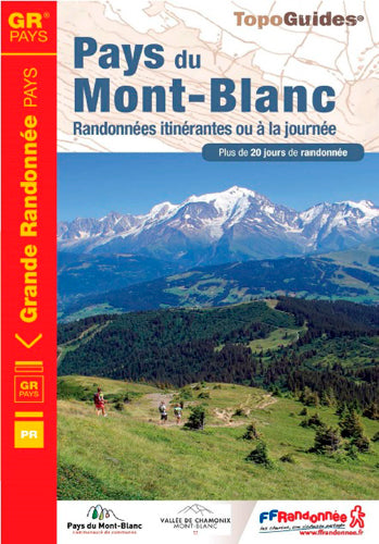 Pays du Mont-Blanc : randonnées itinérantes ou à la journée : plus de 20 jours de randonnée Leisure, Home & Garden