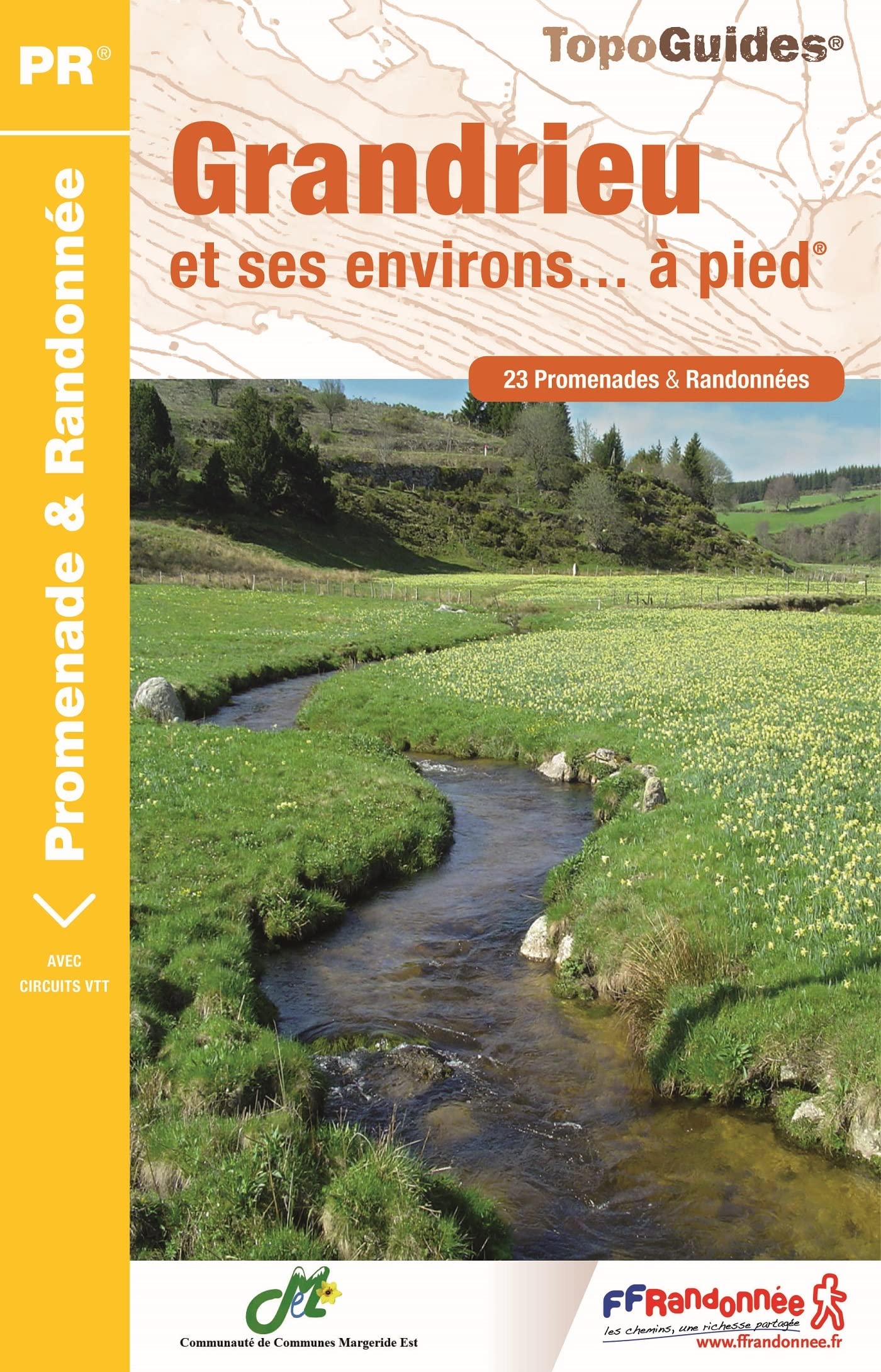 GRANDRIEU ET ENVIRONS A PIED 2017 - 48 - PR - P482 book