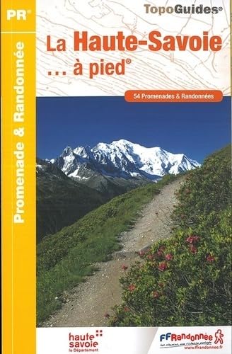 Haute-Savoie à pied 54PR (D074): 54 promenades & randonnées Leisure, Home & Garden