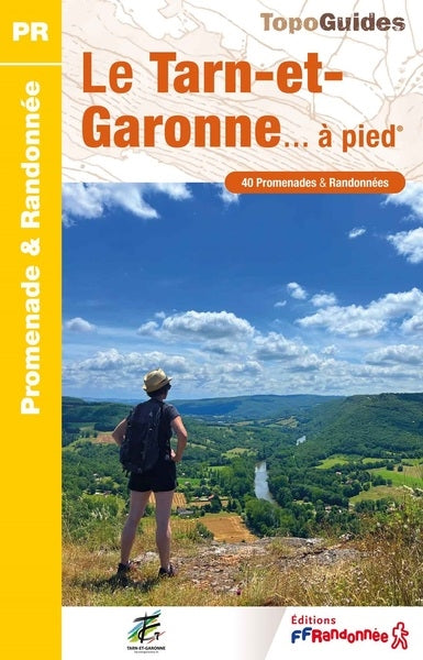 Le Tarn-et-Garonne... à pied : 40 promenades & randonnées Leisure, Home & Garden