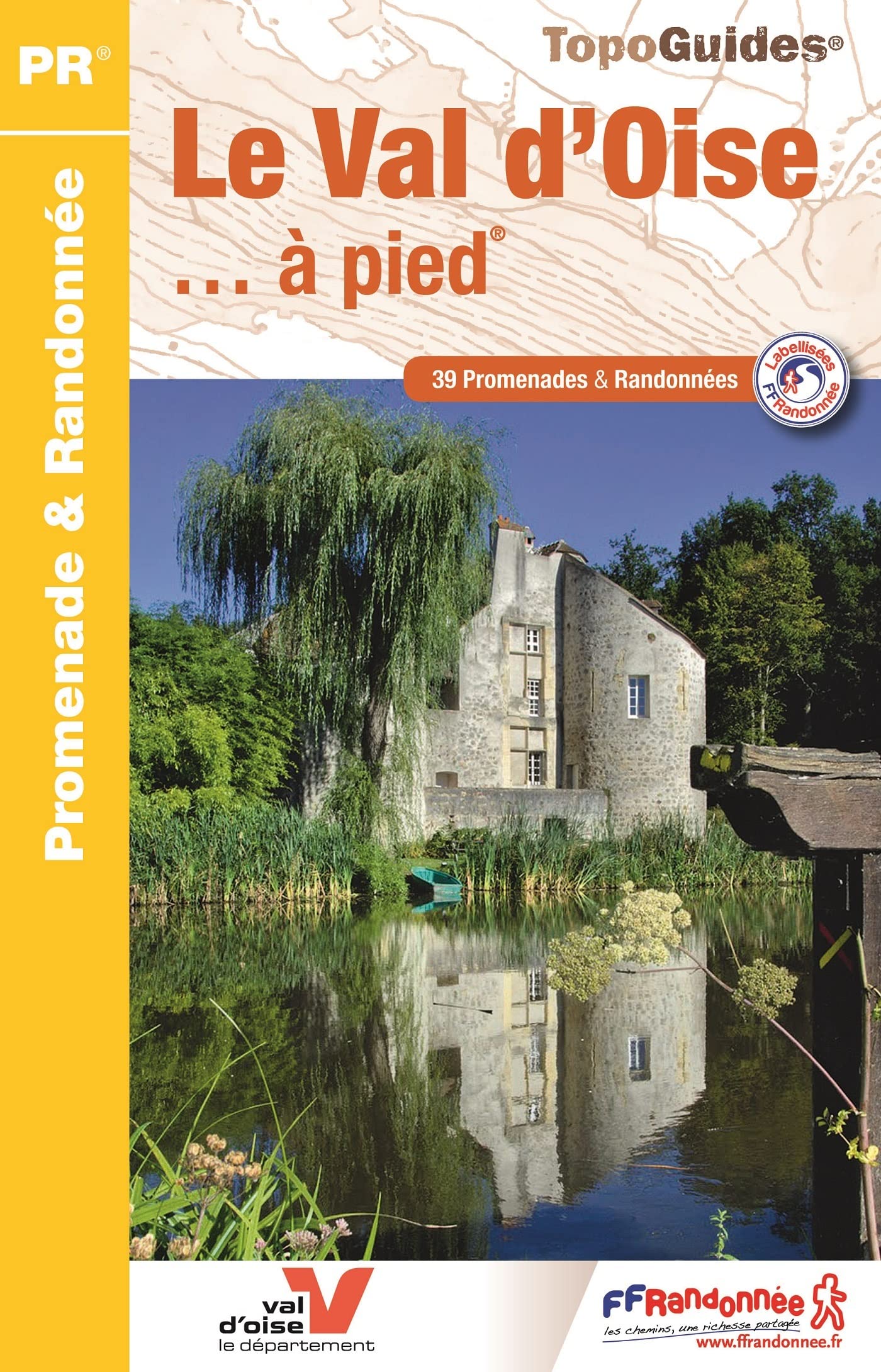 Val d'Oise à pied 39PR (D095): 39 promenades & randonnées Leisure, Home & Garden