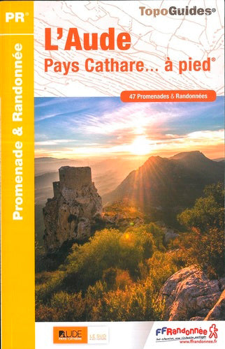 L'Aude : pays cathare... à pied : 47 promenades & randonnées Leisure, Home & Garden