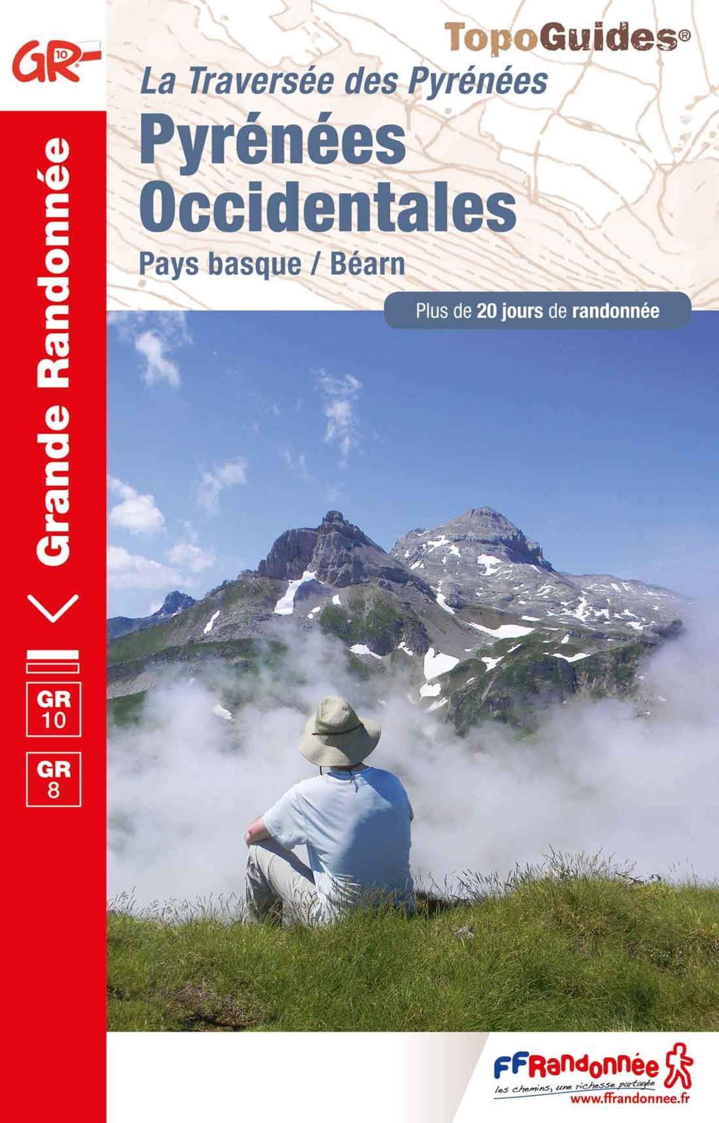 La traversée des Pyrénées Occidentales GR10/GR8 (1086): La Traversée des Pyrénées : Pays basque / Béarn (Grande Randonnée, Band 1086) Leisure, Home & Garden