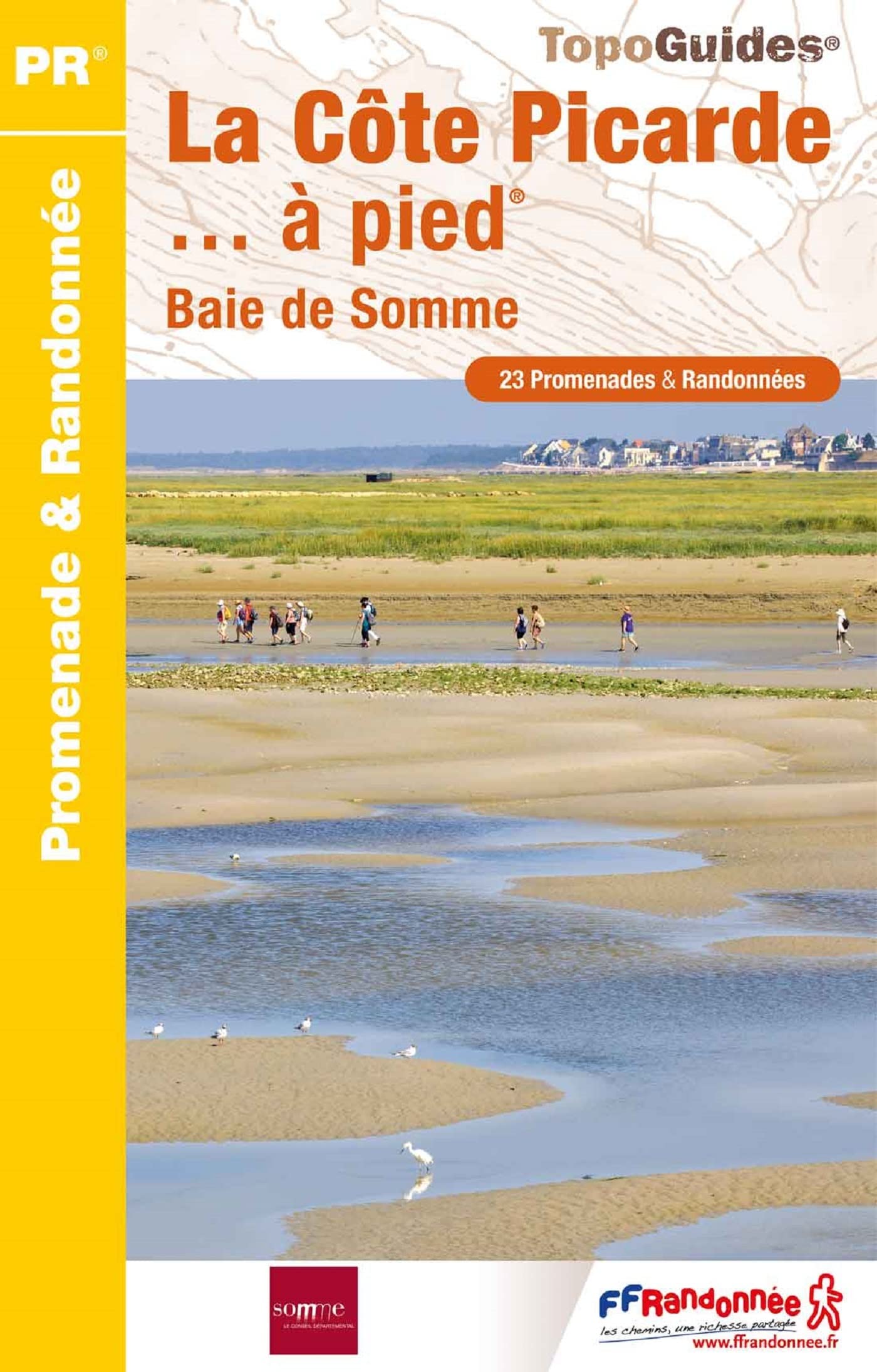 Côte de Picarde à pied 26PR (P804): Baie de Somme (Promenade & Randonnée) Leisure, Home & Garden