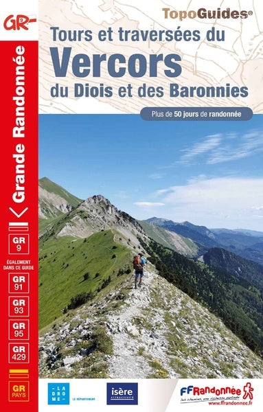Tours et traversées du Vercors, du Diois et des Baronnies : GR 9, GR 91, GR 93, GR 95, GR 429, GR pays : plus de 50 jours de randonnée Leisure, Home & Garden