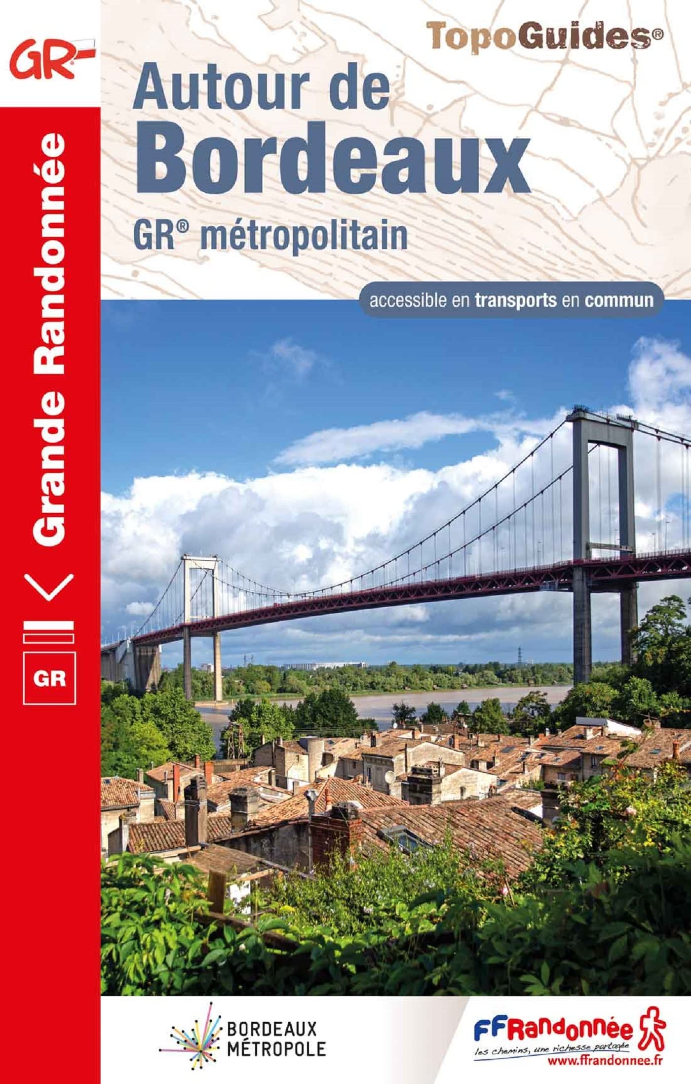 Autour de Bordeaux: GR métropolitain book