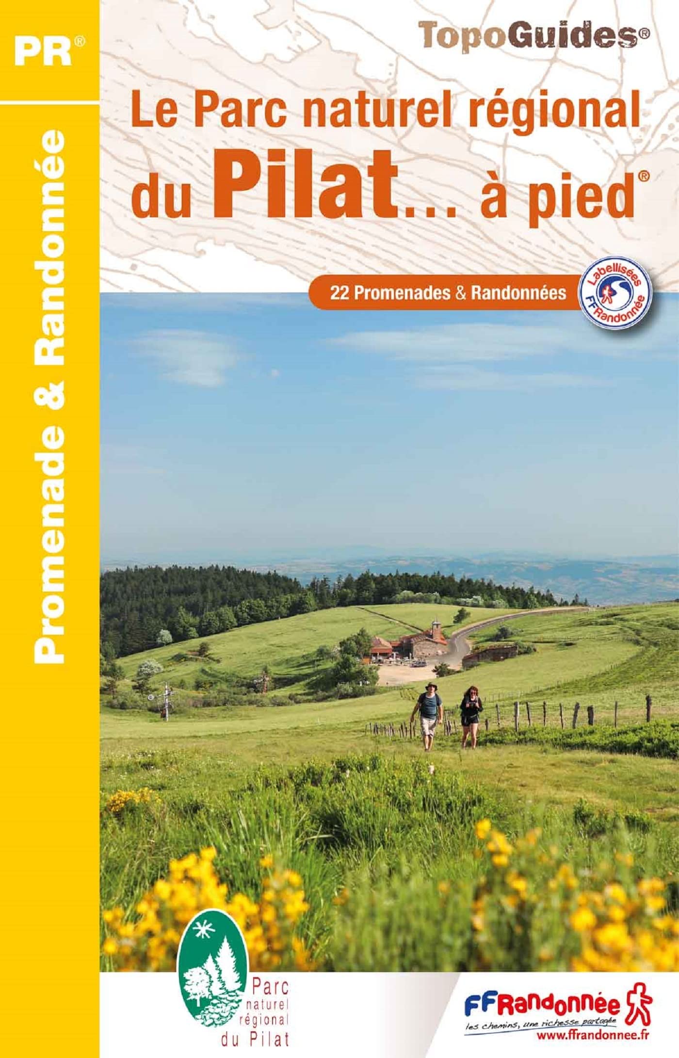 Pilat le PNR à pied 22PR (PN05): réf. PN05 (Promenade & Randonnée) Leisure, Home & Garden