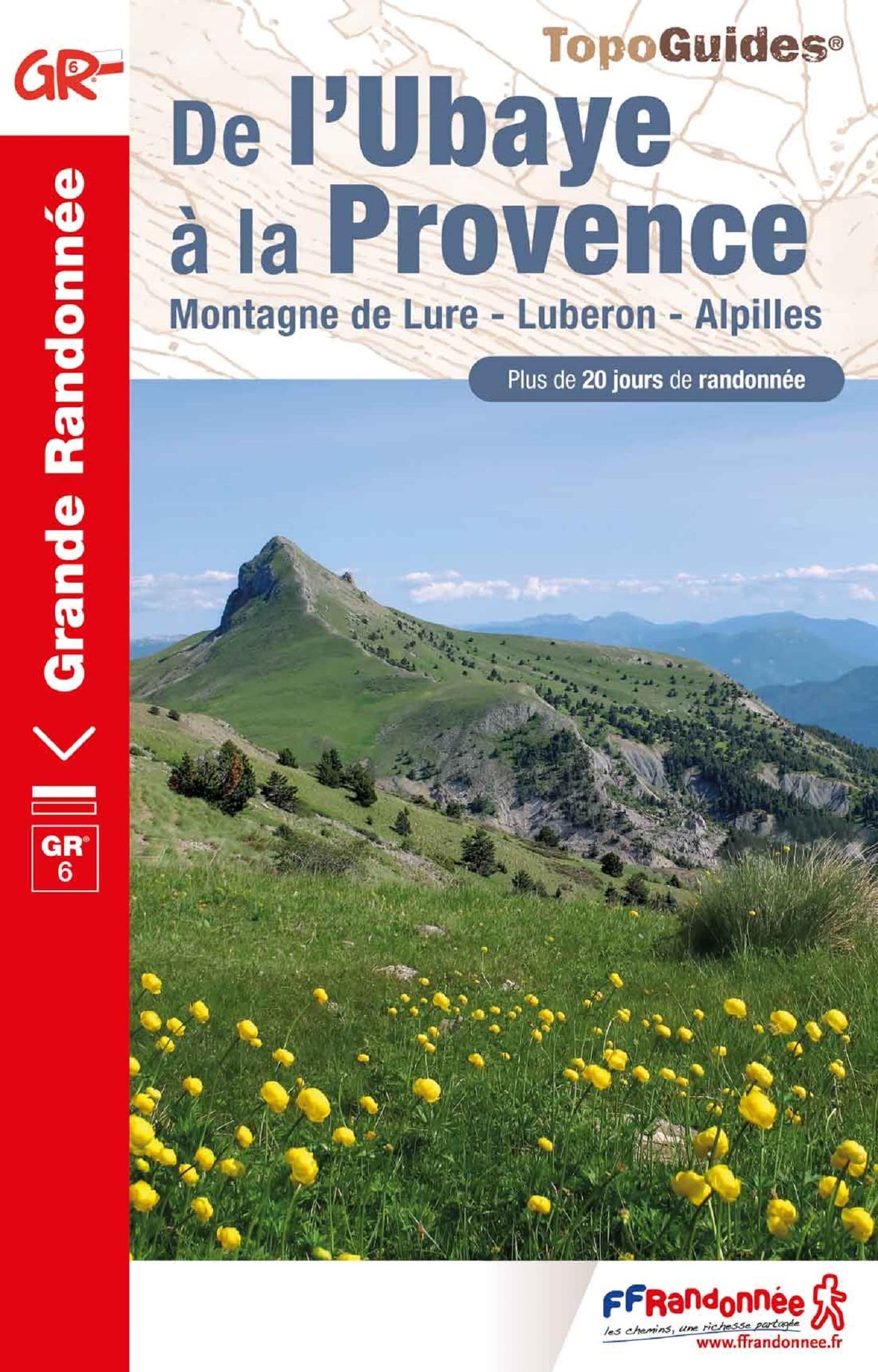 De l'Ubaye à la Provence: Montagne de Lure - Luberon - Alpilles book