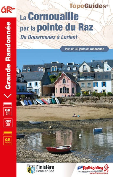 La Cornouaille par la pointe du Raz : de Douarnenez à Lorient, GR 34, GR 38 : plus de 30 jours de randonnée Leisure, Home & Garden