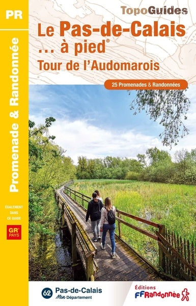 Le Pas-de-Calais... à pied : tour de l'Audomarois : 25 promenades & randonnées Leisure, Home & Garden