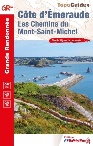 Côte d'Emeraude, les chemins du Mont-Saint-Michel : GR 34, GR 37, GR 39 : plus de 30 jours de randonnée Leisure, Home & Garden