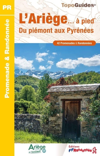 L'Ariège... à pied : du piémont aux Pyrénées : 42 promenades & randonnées Leisure, Home & Garden