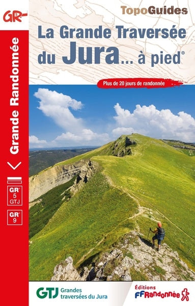 La grande traversée du Jura... à pied : GR 5 GTJ, GR 9 : plus de 20 jours de randonnée Leisure, Home & Garden