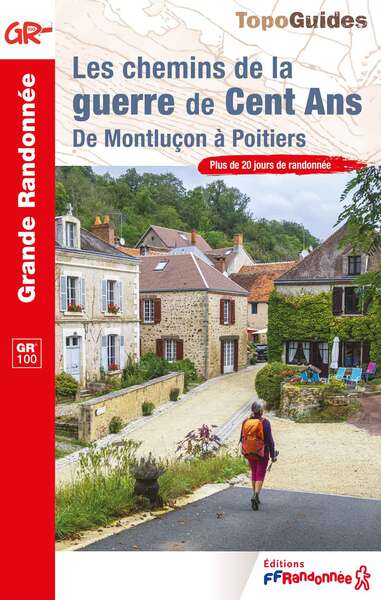 Les chemins de la guerre de Cent Ans : de Montluçon à Poitiers, GR 100 : plus de 20 jours de randonnée Leisure, Home & Garden