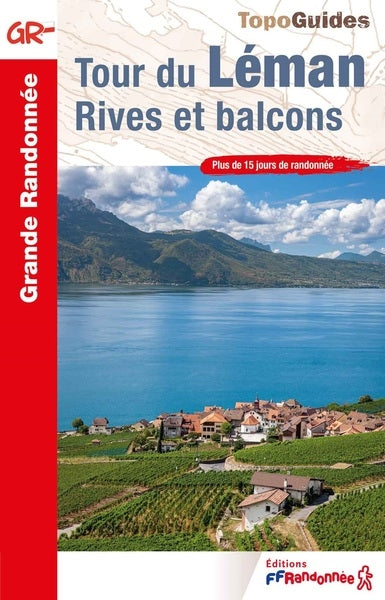 Tour du Léman : rives et balcons : plus de 15 jours de randonnée Leisure, Home & Garden