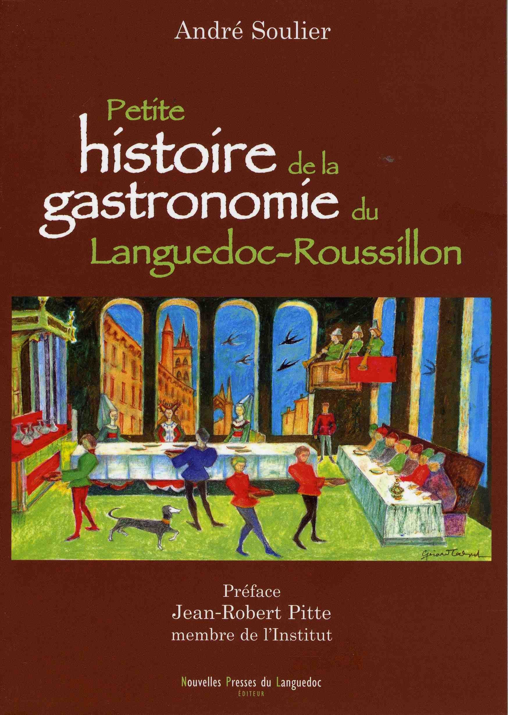 Petite histoire de la gastronomie du Languedoc-Roussillon book