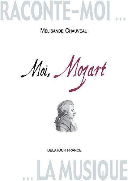 Moi, Mozart - journal imaginaire book
