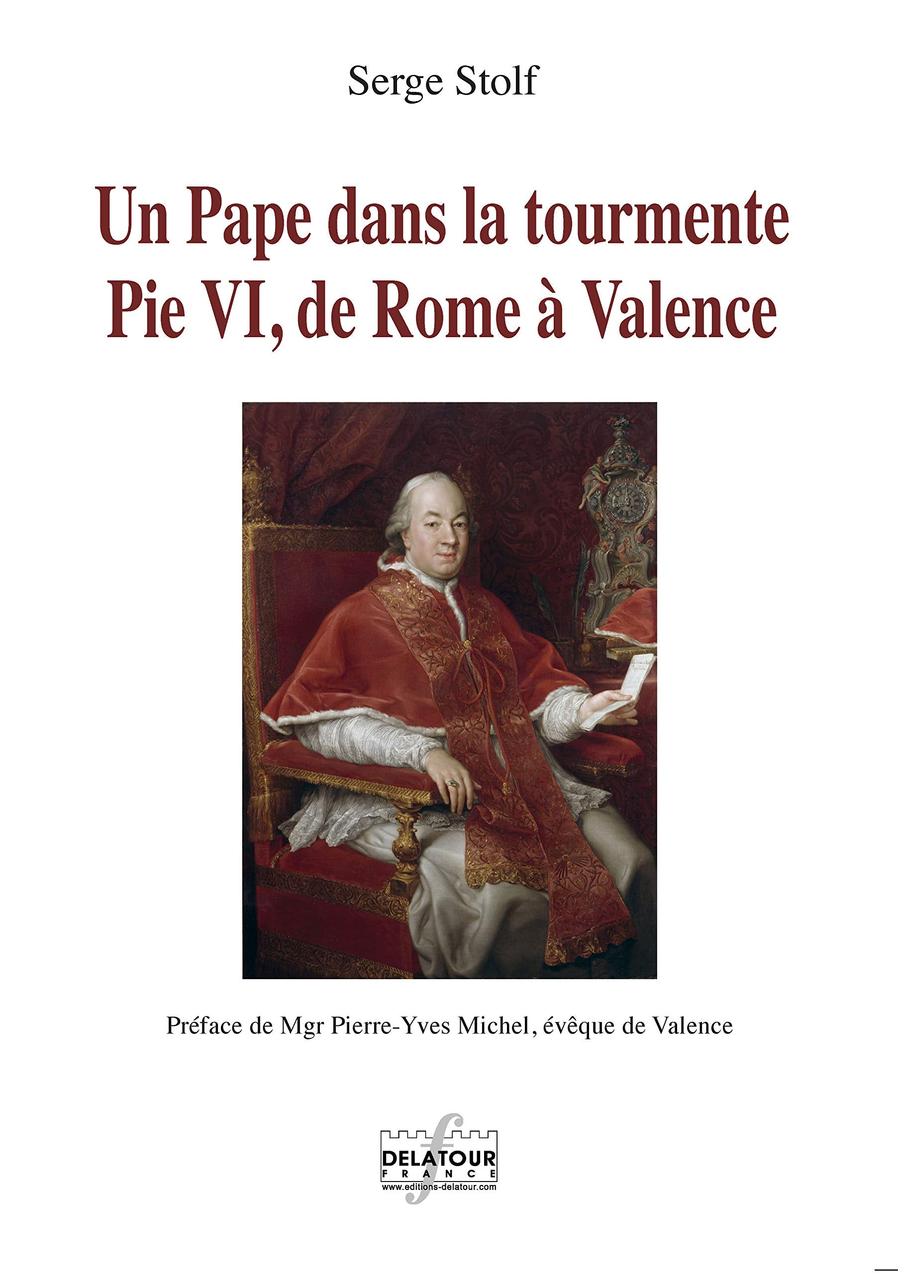 Un pape dans la tourmente - Pie VI, de Rome à Valence book