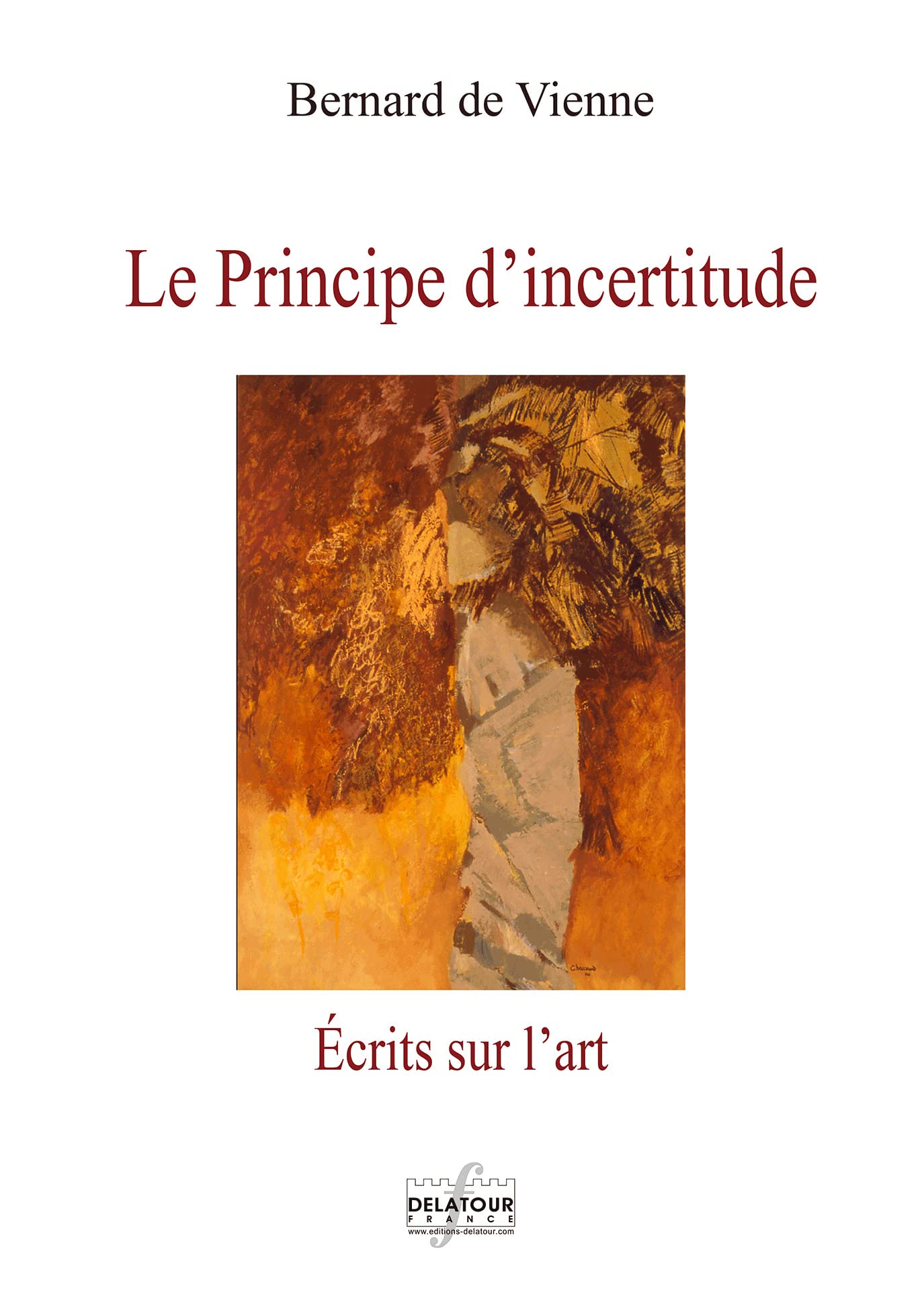 Le principe d'incertitude: Ecrits sur l'art book