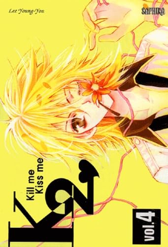 Kill me Kiss me, Tome 4 : Manga