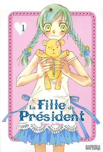 La Fille du Président, Tome 1 : Manga