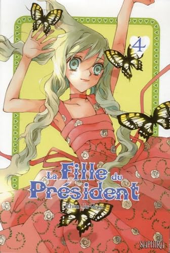La Fille du Président, Tome 4 : Manga