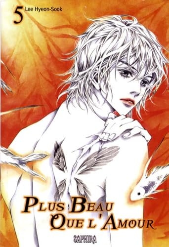 Plus beau que l'amour, Tome 5 : book