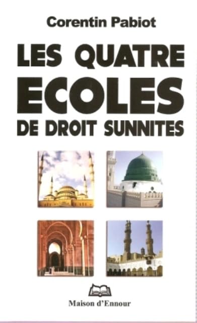 Quatre (les) ECOLES de droit sunnites book