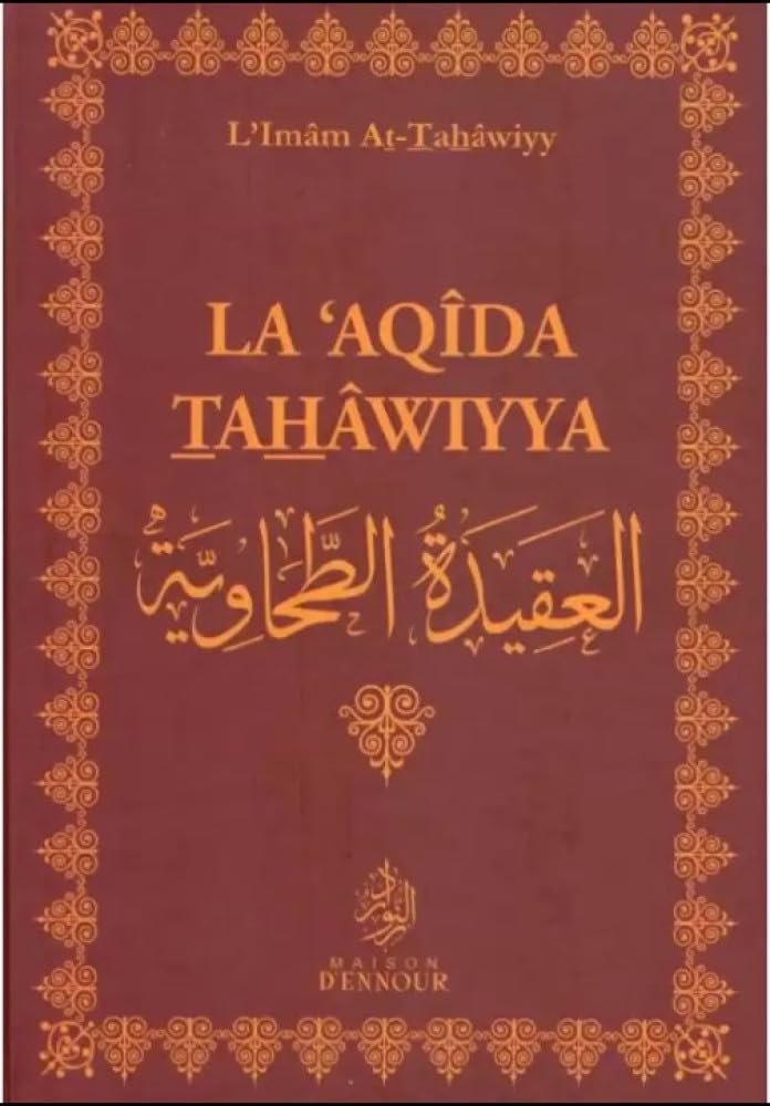 Aqida (la) Tahâwiyya (la profession de foi des gens de la Sunna) Books
