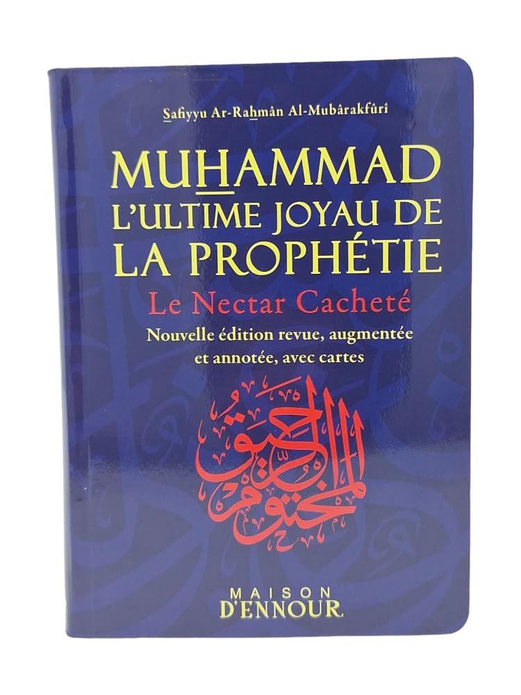 Muhammad, l'ultime joyau de la prophétie : Le nectar cacheté (version poche) Books