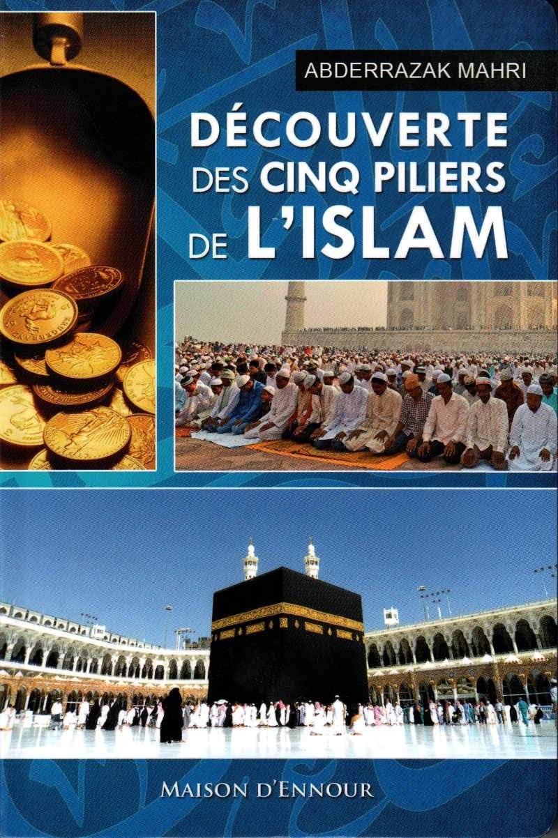 Découverte des cinq piliers de l´Islam Religion & Esotericism
