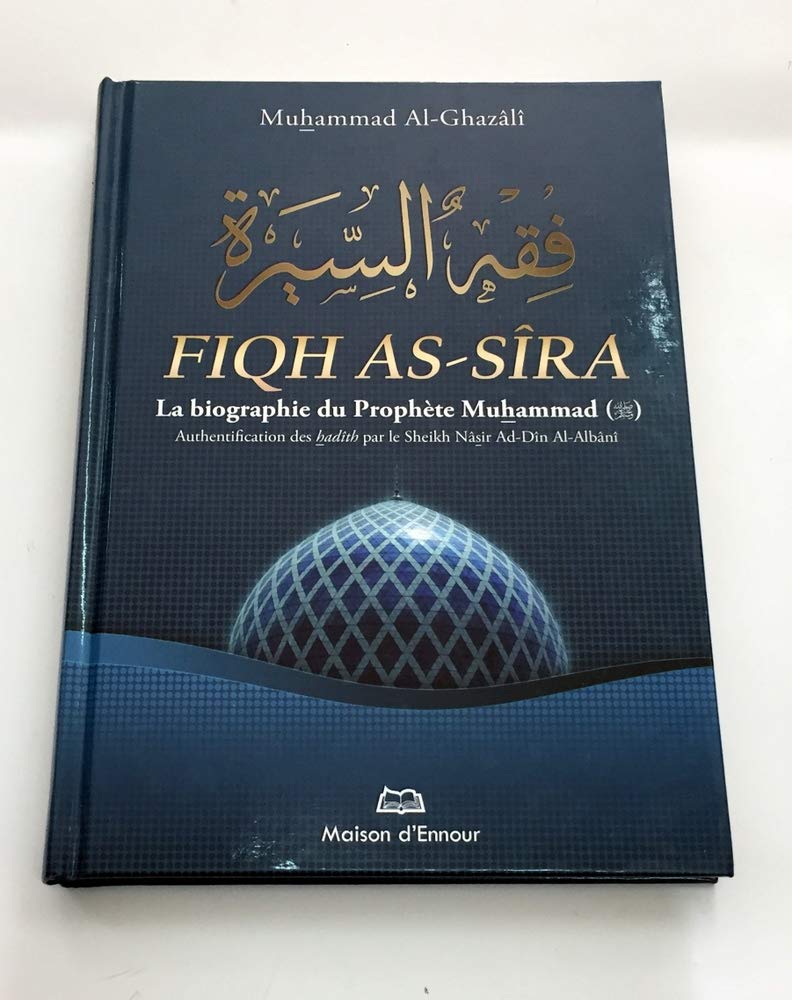 Fiqh As-sîra : La biographie du Prophète Muhammad book