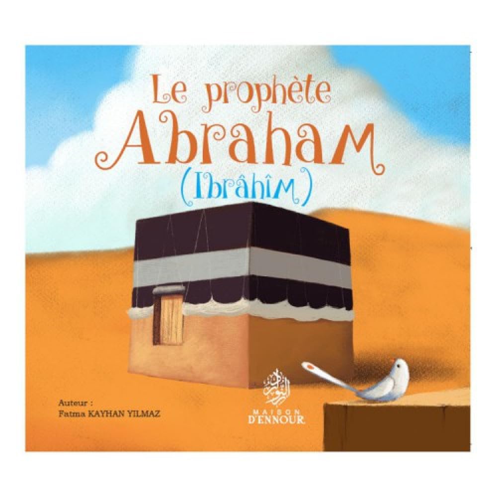 Prophète Abraham (Ibrâhîm) (Le) book