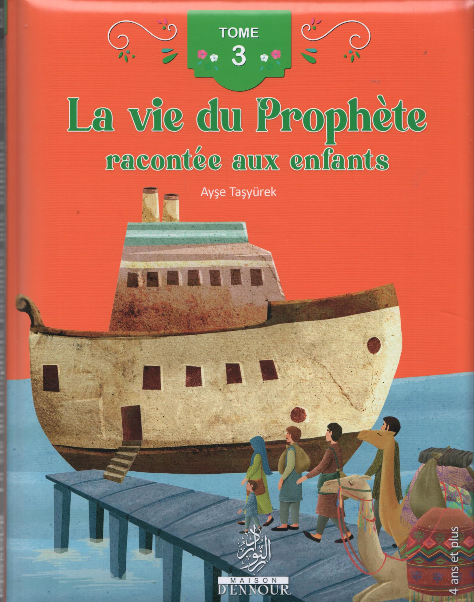 La vie du Prophète racontée aux enfants (Tome 3) book