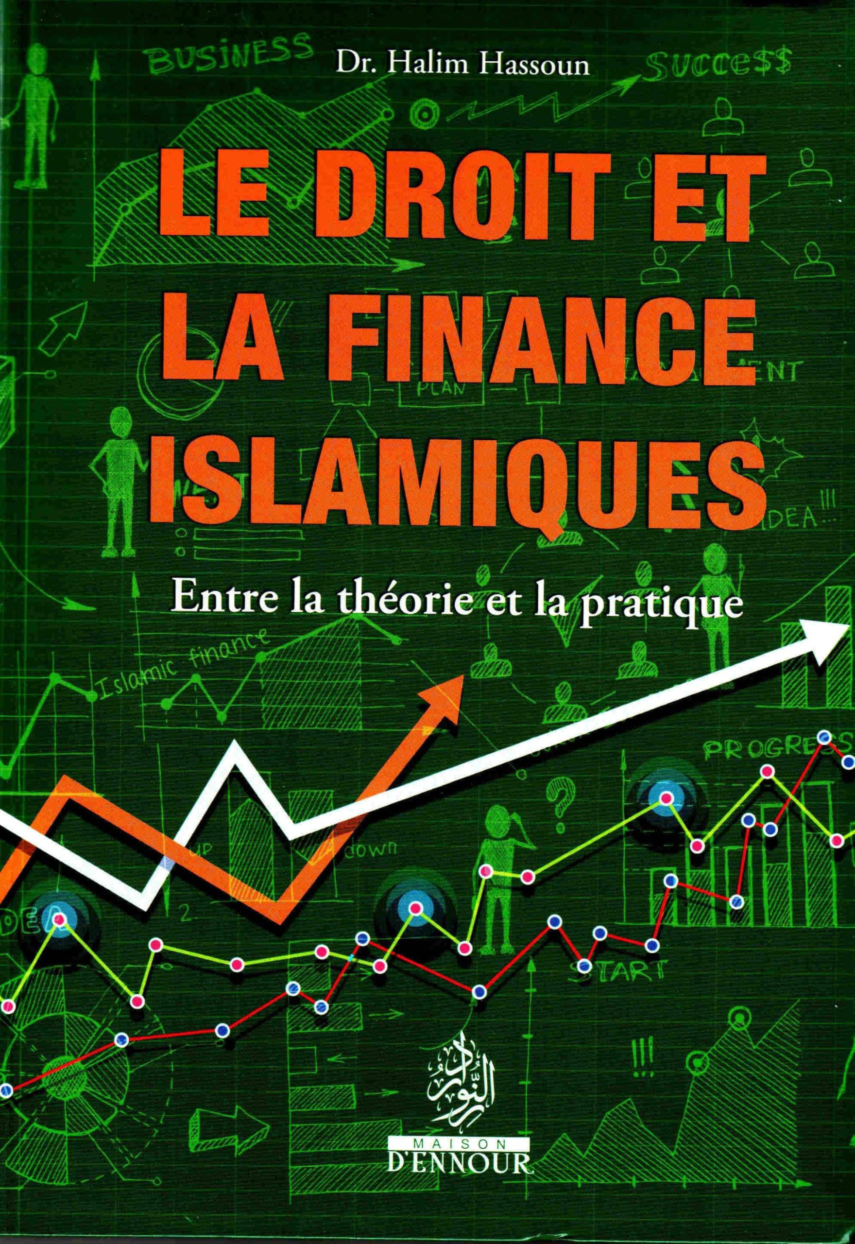 Le droit et la finance islamiques book
