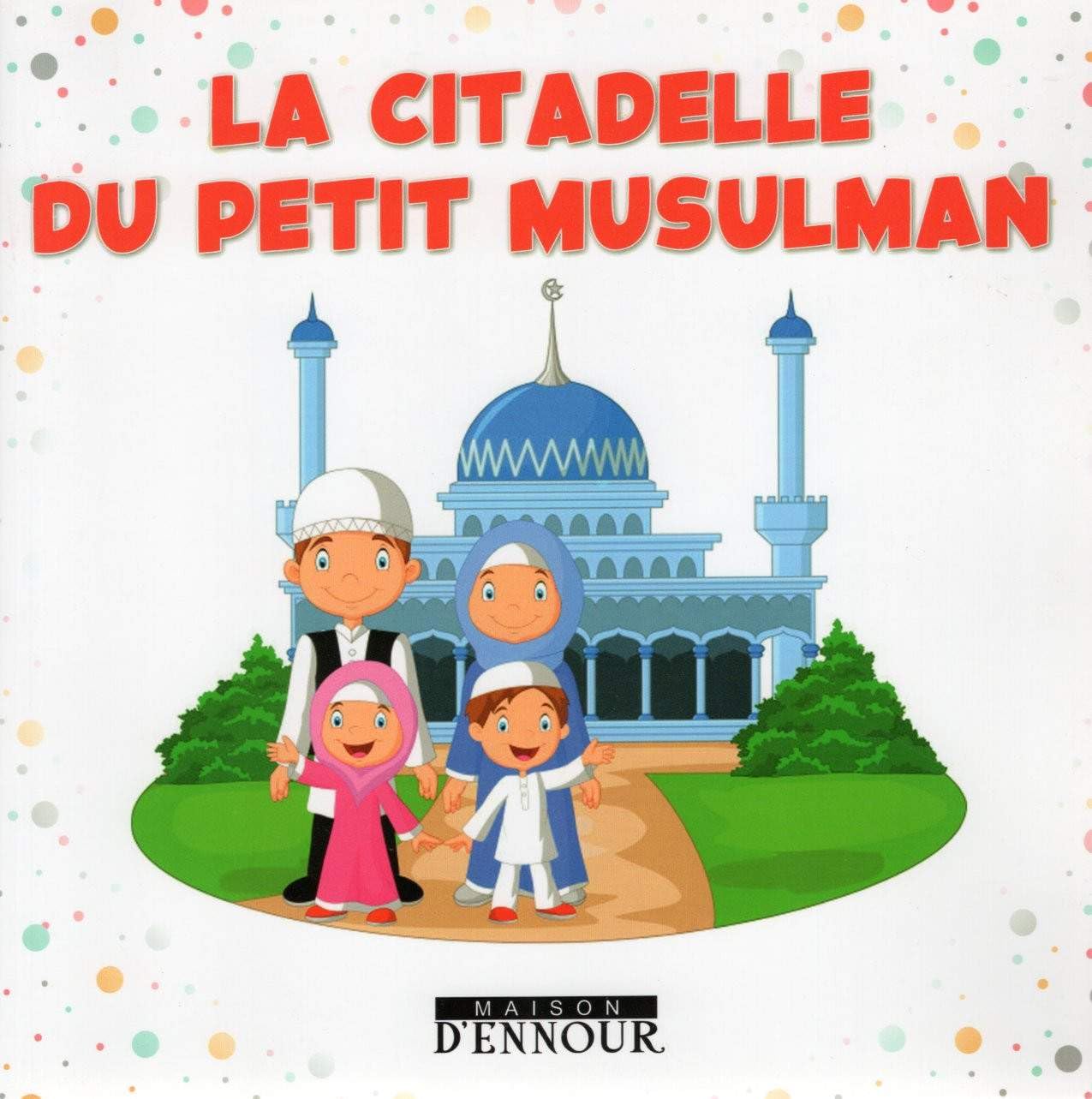 La citadelle du petit musulman Religion & Esotericism