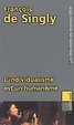 L'individualisme est un humanisme : Conférence donnée à Lille le 23 septembre 2004 (Les rencontres du nouveau siècle) Books