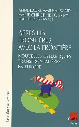 Après les frontières, avec la frontière: Nouvelles dynamiques transfrontalières en Europe book
