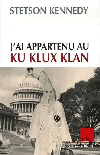 J'ai appartenu au Ku Klux Klan Books